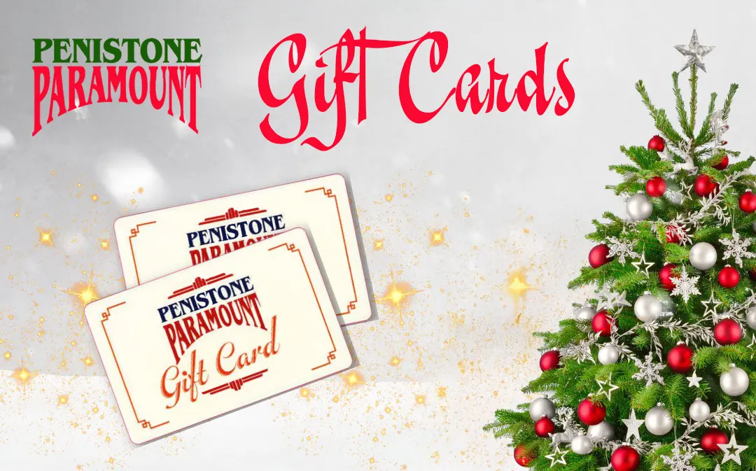 Penistone Paramount Gift Cards